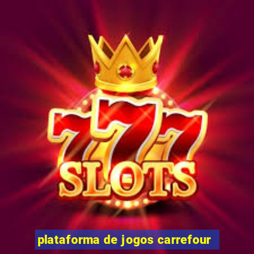 plataforma de jogos carrefour